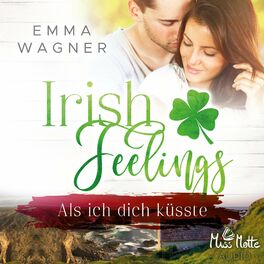 Album cover of Irish Feelings. Als ich dich küsste