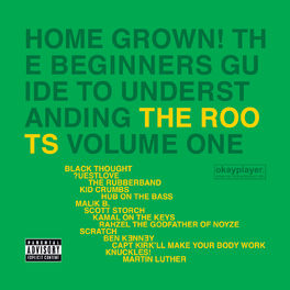 Album cover of Home Grown! The Beginner's Guide To Understanding The Roots (Vol.1)