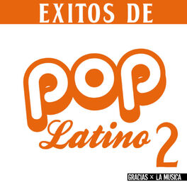 Album cover of Éxitos De Pop Latino 2
