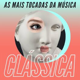 Album cover of As Mais Tocadas da Música Clássica