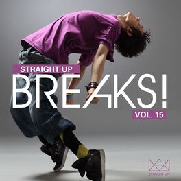 Album cover of Straight Up Breaks! Vol. 15