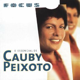Album cover of Focus - O Essencial de Cauby Peixoto