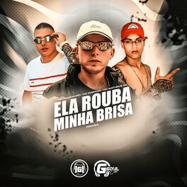 Album cover of Ela Rouba Minha Brisa