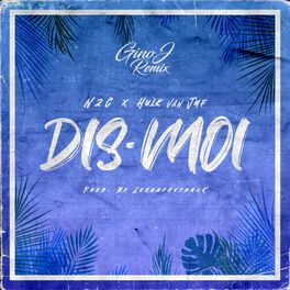 Album cover of Dis-moi (Remix)