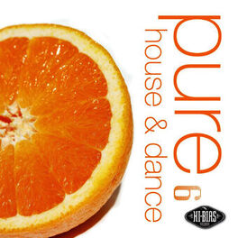 Album cover of Hi-Bias: Pure House & Dance 6