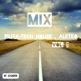 Album cover of Mix Pilita , Tech House , Aleteo