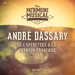 Album cover of De l'opérettes à la chanson française : andré dassary, vol. 1