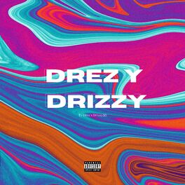 Album cover of drez y drizzy