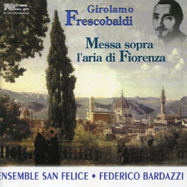 Album cover of Frescobaldi: Messa sopra l'aria di Fiorenza