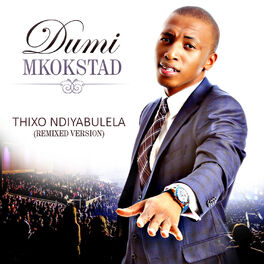 Album cover of Thixo Ndiyabulela (Remixed Version)