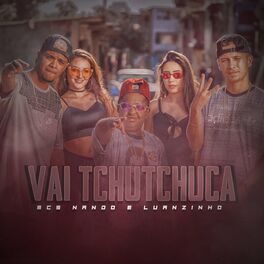 Album cover of Vai Tchutchuca