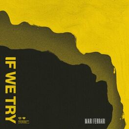 Album cover of If We Try