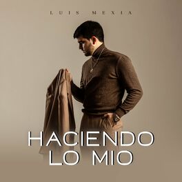 Album cover of Haciendo Lo Mío