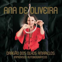 Album cover of Dragão dos Olhos Amarelos - Improvisos Autobiográficos