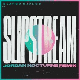 Album cover of Slipstream (Jordan Nocturne Remix)