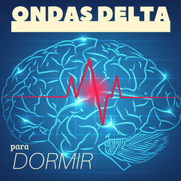 Album cover of Ondas Delta para Dormir - Música de Fondo con Ruido Blanco Relajarse y Dormir Profundamente