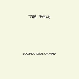 Album cover of Looping State Of Mind