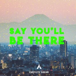 Album cover of Say You'll Be There