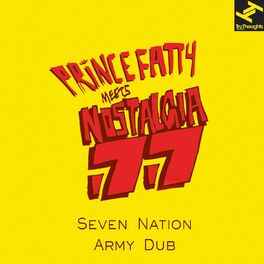 Album cover of Seven Nation Army Dub (Prince Fatty Meets Nostalgia 77)