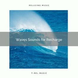 Album cover of Waves Sounds for Recharge