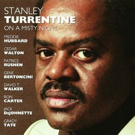 Stanley Turrentine That S The Way Of The World Listen On Deezer