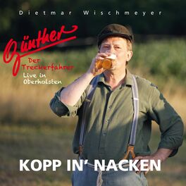 Album cover of Günther, der Treckerfahrer - Kopp in'Nacken (Live in Oberholsten)