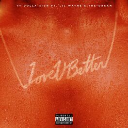 Album cover of Love U Better (feat. Lil Wayne & The-Dream)