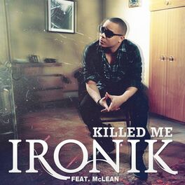 Album cover of Killed Me (feat. McLean)