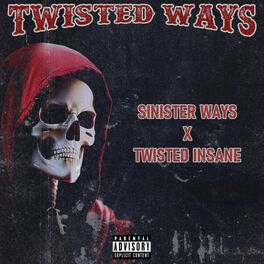 Album cover of Twisted Ways (feat. Twisted Insane)