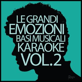 Album cover of Le grandi emozioni Vol.2 (Karaoke Version)