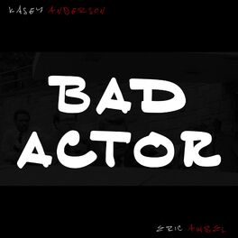 Album cover of Bad Actor (feat. Eric Ambel)