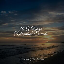 Album cover of 50 A Yoga Relaxation Sounds