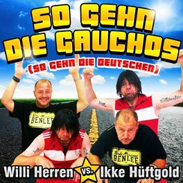 Album cover of So gehn die Gauchos (So gehn die Deutschen)