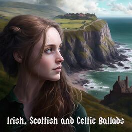 Album cover of Irish, Scottish and Celtic Ballads
