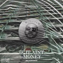 Album cover of If It Ain't Money