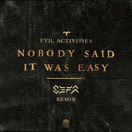 Album cover of Nobody Said It Was Easy (Sefa Remix)