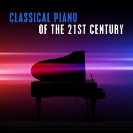 Album cover of Classical Piano of the 21st Century