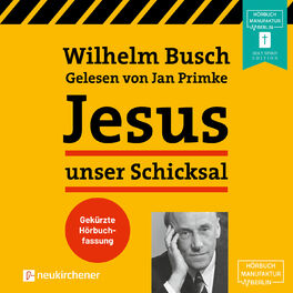 Album cover of Jesus unser Schicksal (Gekürzt)