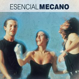 Album cover of Esencial Mecano