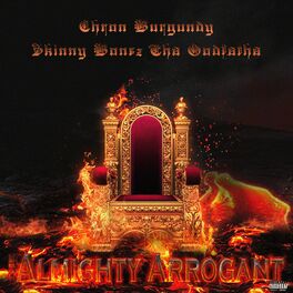 Album cover of The Almighty Arrogant (feat. Skinny Bonez Tha Godfatha)