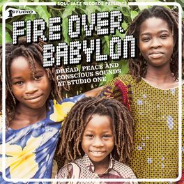 Album cover of Soul Jazz Records presents Fire Over Babylon: Dread, Peace and Conscious Sounds at Studio One