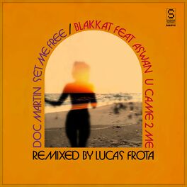 Album cover of Set Me Free / U Came 2 Me (Lucas Frota Remixes)