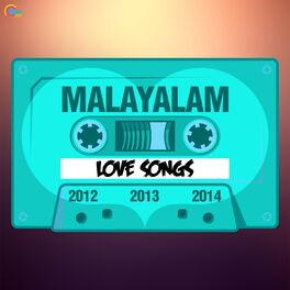 Album cover of Malayalam Love Songs 2012, 2013 and 2014