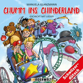Album cover of Chumm ins Chinderland - Gschicht mit Lieder