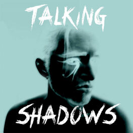 Album cover of Talking Shadows