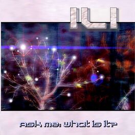 Album cover of Ask me: what is it?