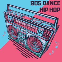 Album cover of 90s Dance Hip Hop