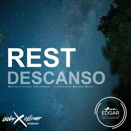 Album cover of Rest (Descanso) [Instrumental Worship Music - Música Cristiana Instrumental]