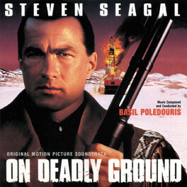 Album cover of On Deadly Ground (Original Motion Picture Soundtrack)