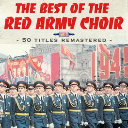 Album cover of The Best of the Red Army Choir (50 hits remastered)